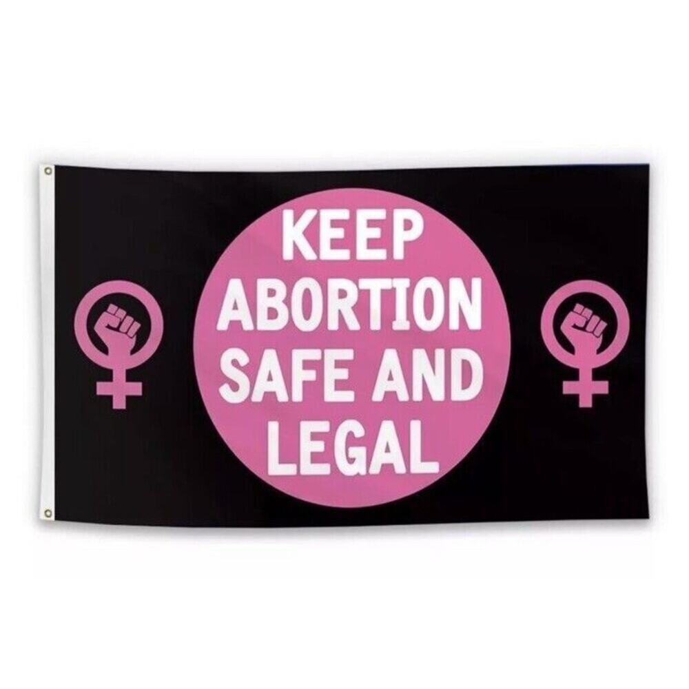 Keep Abortion Safe And Legal Flag Women Abortion Rights USA Feminist Feet US